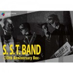 S.S.T.BAND -30th Anniversary Box-