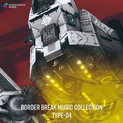 BORDER BREAK MUSIC COLLECTION TYPE-04｜エビテン