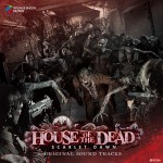 HOUSE OF THE DEAD ～SCARLET DAWN～ オリジナルサウンドトラックス