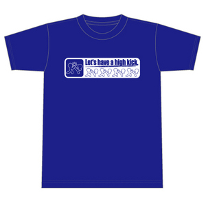 ハイキックを持とう Tシャツ ブルー / Sサイズ