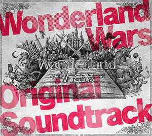Wonderland Wars Original Soundtrack 【セガストア専売商品】※2021年1月中旬出荷