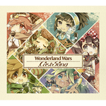 Wonderland Wars Cast Song（限定特典付き）