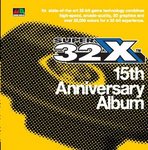 スーパー32X 15周年記念アルバム SUPER 32X 15th Anniversary Album
