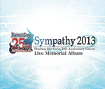 ファンタシースターシリーズ 25周年記念コンサート シンパシー2013 ライブメモリアルアルバム (ALBUM+DVD)