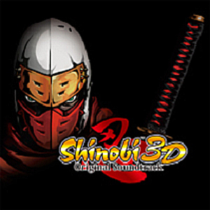 Shinobi 3D オリジナルサウンドトラック