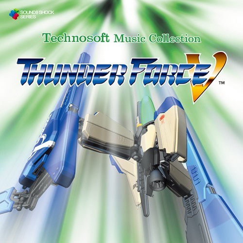 Technosoft Music Collection - THUNDER FORCE V - ※11月下旬出荷