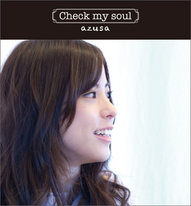 TVアニメ『アマガミSS+ plus』OPテーマ 「Check my soul」 azusa